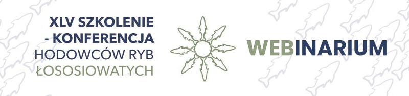 Grafika #0: XLV Szkolenie - Konferencja Hodowców Ryb Łososiowatych on-line - PROGRAM