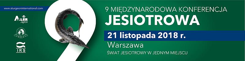 Grafika #0: 9 MIĘDZYNARODOWA KONFERENCJA JESIOTROWA